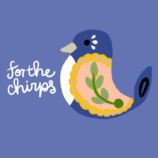 for the Chirps Box